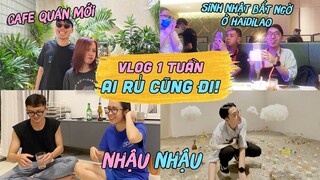 1 Tuần thiếu nghị lực AI RỦ CŨNG ĐI 🥳 Được tổ chức SN bất ngờ tại Haidilao!!! | maybayvlog