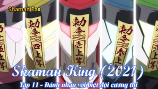 Shaman King (2021) Tập 11 - Đánh nhau với biệt đội cương thi