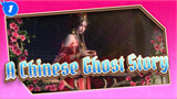 A Chinese Ghost Story_1