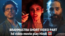 BRAHMASTRA SHORT VIDEO PART 2 hd video movie play Hindi #ibrahimkhan_zerotokhan #hdvideoseries