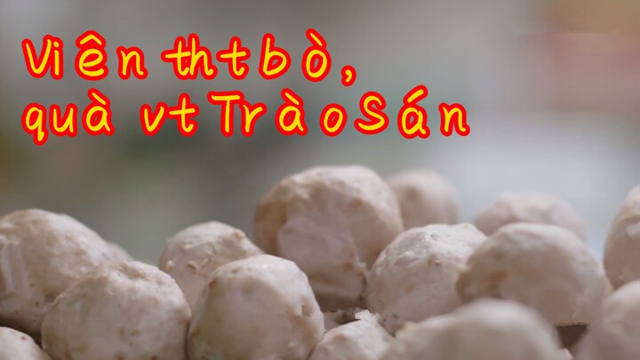 Viên thịt bò, quà vặt Trào Sán