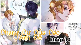 [ Đam mỹ ] Chung Cư Của Các Ảnh Đế - Chap 13