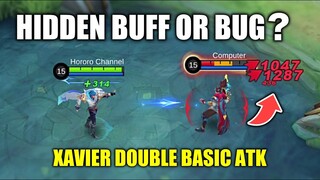 XAVIER HIDDEN BUFF OR BUG? DOUBLE BASIC ATTACK