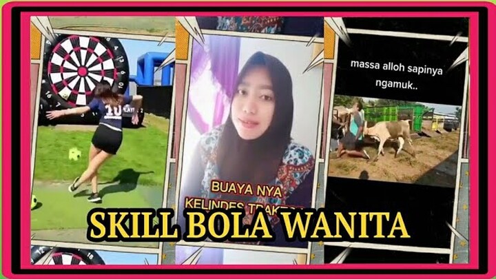 SKILL BOLA WANITA KUMPULAN VIDEO LUCU NGAKAK RECEH MEME TERBARU 2021