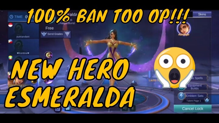 New Hero Esmeralda | 101% New Ban Hero - Too OP! | Mobile Legends