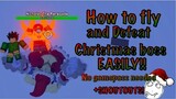 How to FLY(NoGamepass)and Beat Christmas Boss EASILY!! in Anime Fighting Simulator