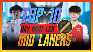 TOP 10 ĐƯỜNG GIỮA XUẤT SẮC NHẤT TRONG LỊCH SỬ LCK | BLV HOÀNG SAMA