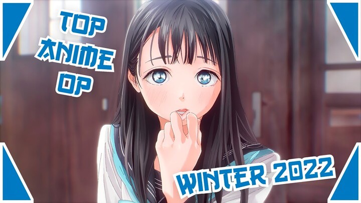 Top 30 Anime Opening [Winter 2022]