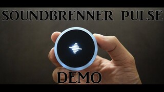 A Quick Demo of SoundBrenner Pulse