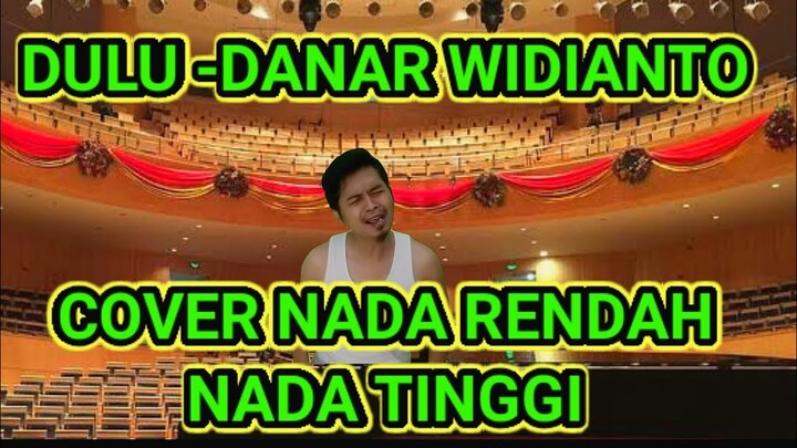 DULU - DANAR WIDIANTO COVER NADA TINGGI , X FACTOR INDONESIA 2021