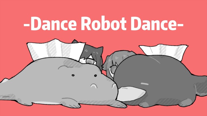 【周次手书】Dance Robot Dance