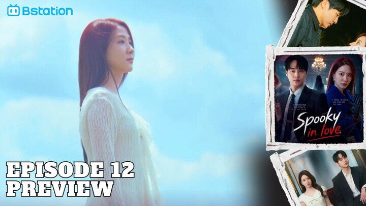 Spooky in Love Ep 12 - Sub Indo Preview & Spoiler!