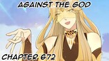 Against The God (ATG) Chapter 672