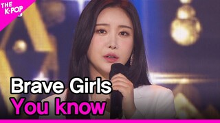 Brave Girls, You know (브레이브걸스, 아나요) [THE SHOW 210427]