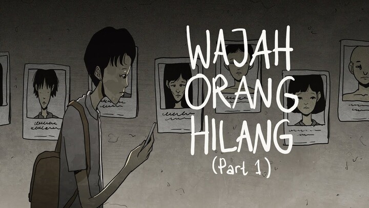 Wajah Orang Hilang (Part 1) - Gloomy Sunday Club Animasi Horor