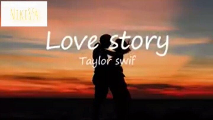Taylor Swift -Love Story (Lyrics)