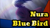 Nura: Rise of the Yokai Clan|[Blue Bird/NuraRikuo]Enjoy Nura with Blue Bird ，but