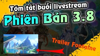 GI | Tóm tắt Livestream 3.8 | Trailer Fontaine quá đẹp, điểm nhấn buổi live hôm nay =)))))