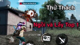 FreeFire - Thử Thách Ngồi Di chuyển, Ngồi Kéo Tâm, Ngồi Lấy Top 1 | KQD2K