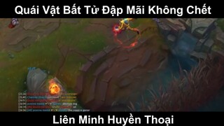 Quái Vật Bất Tử Đập Mãi Không Chết