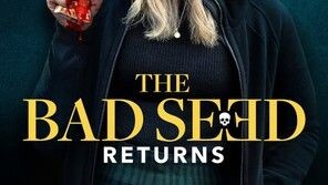 The Bad Seed: Returns
