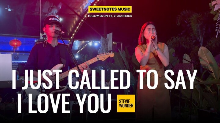 I Just Called To Say I Love You | Stevie Wonder - Sweetnotes Live @ Gensan