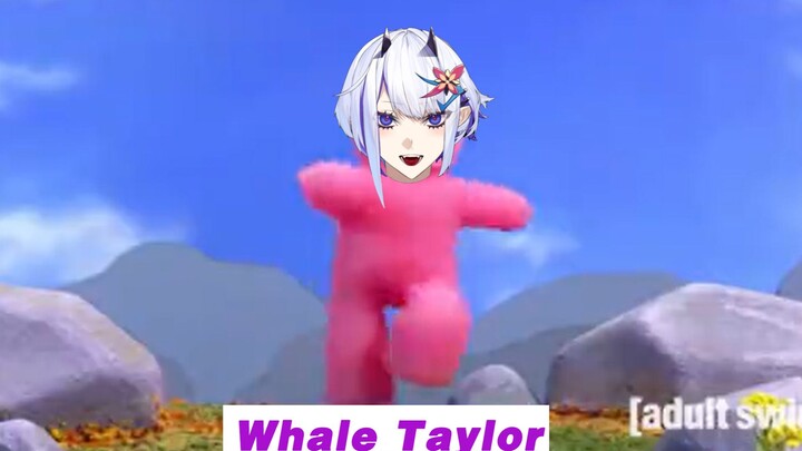 【音量预警】——小熊软糖，但是whale taylor