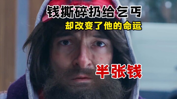 Tỷ phú xé tiền tặng cho người ăn xin, bất ngờ thay đổi cả cuộc đời anh ta