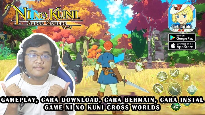 NI NO KUNI: CROSS WORLDS GAMEPLAY,  CARA BERMAIN, CARA DOWNLOAD, CARA INSTAL (Android, iOS)