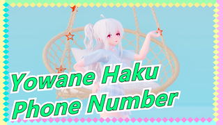 [Yowane Haku/MMD] Phone Number