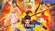 Tomb of Fallen Gods Season 2 Episode 04 Subtitle Indonesia