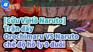 [Cửu Vĩ Hồ Naruto] Đập nát Rashomom! Trận đấy Orochimaru VS Naruto chế độ hồ ly 9 đuôi_M4