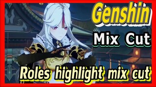 [Genshin  Mix Cut]  Roles highlight mix cut