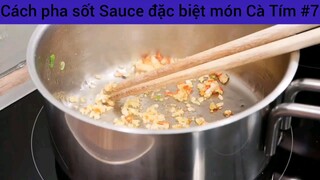 Cách pha sốt Sauce đặc biệt món Cà Tím #7