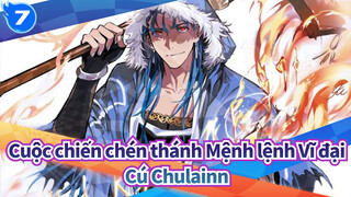 [Cuộc chiến chén thánh Mệnh lệnh Vĩ đại] Cú Chulainn Anime Bản cắt_A7