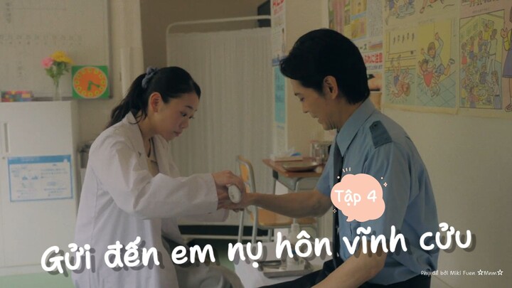 [Vietsub] Kimi to shita kiss itsu made mo tập 4