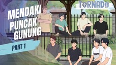 #1 MENDAKI PUNCAK GUNUNG PART 1 FT. DHOT DESIGN - ANIMASI SEKOLAH