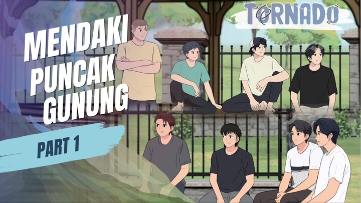 #2 MENDAKI PUNCAK GUNUNG PART 1 FT. DHOT DESIGN - ANIMASI SEKOLAH