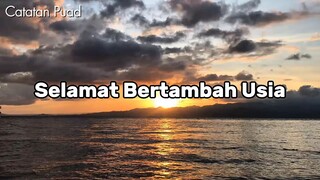 Selamat Bertambah Usia - Puisi Puad
