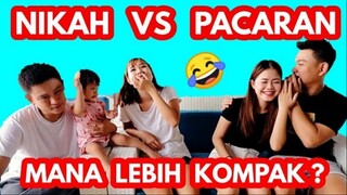 NIKAH VS PACARAN YANG UDAH NIKAH MALAH RIBUT FEAT THE SANTOSO