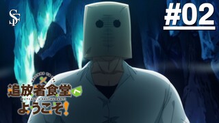 Tsuihousha Shokudou e Youkoso! - Tập 02 (Vietsub)