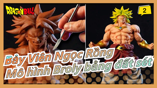 [Bảy Viên Ngọc Rồng] Làm mô hình siêu Saiyan huyền thoại Broly bằng đất sét|Dr. Garuda_2