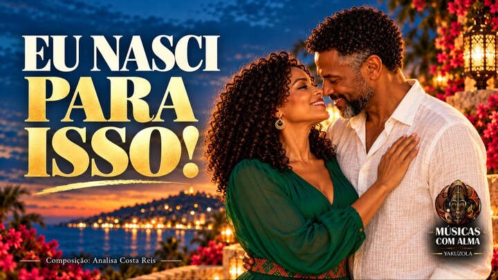 EU NASCI PARA ISSO | afro-romântica | kizomba moderna | Modern Angolan romantic kizomba | afro-soul