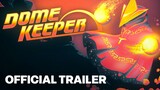 Dome Keeper - v2.5 "Re-Assessor" | Free Update Trailer