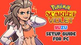 Pokémon Scarlet and Violet YUZU Setup Guide for PC