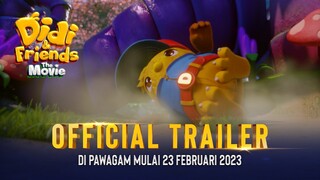 Didi & Friends The Movie - Official Trailer | Di Pawagam 23 Februari 2023