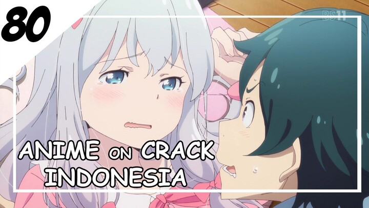 Gak Tahan Banget Punya Adik Se Imut Ini [ Anime On Crack Indonesia ] 80