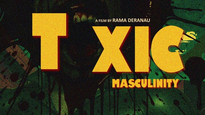 Toxic Masculinity (Uncut) Indonesian Retro B Movie