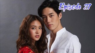 Hua Jai Sila - Episode 27 [Finale] [2019] [Thai]