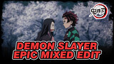 Epic Mixed Edit | Demon Slayer